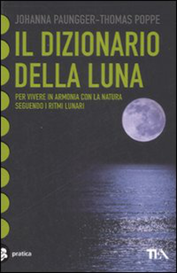 Il dizionario della luna - Librerie.coop Il dizionario della luna - Librerie.coop