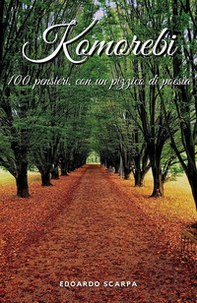 Komorebi. 100 pensieri con un pizzico di poesia - Librerie.coop