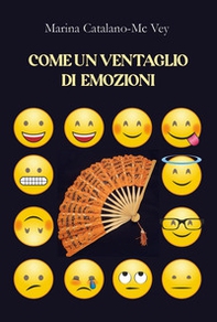 Come un ventaglio di emozioni - Librerie.coop Come un ventaglio di emozioni - Librerie.coop