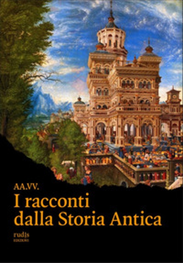 I racconti dalla storia antica - Librerie.coop I racconti dalla storia antica - Librerie.coop