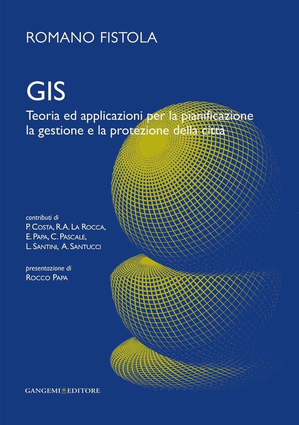 Gis. Teoria ed applicazioni per la pianificazione la gestione e la protezione della città - Librerie.coop Gis. Teoria ed applicazioni per la pianificazione la gestione e la protezione della città - Librerie.coop