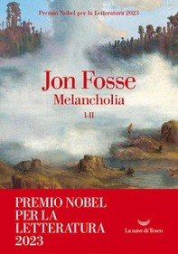 Melancholia - Vol. 1-2 - Librerie.coop Melancholia - Vol. 1-2 - Librerie.coop