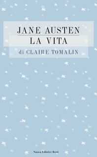 Jane Austen: la vita - Librerie.coop Jane Austen: la vita - Librerie.coop