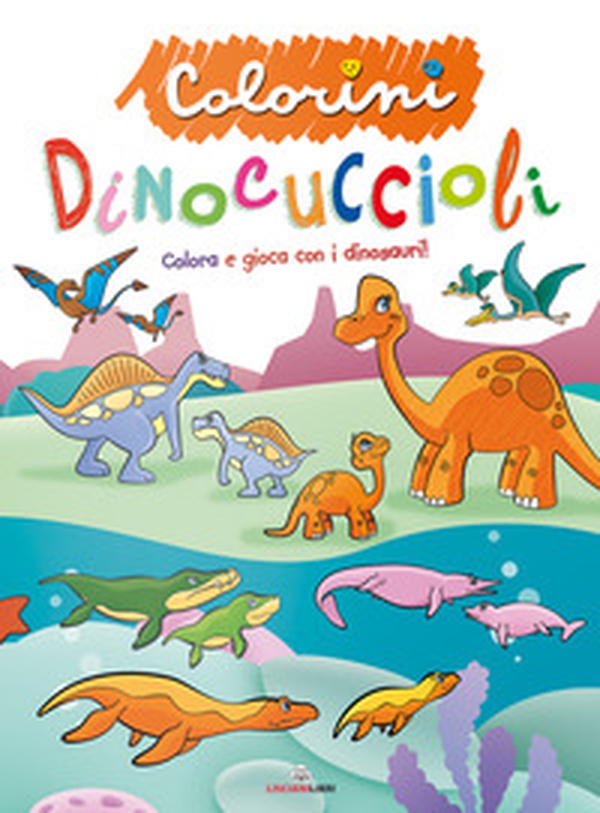 Dinocuccioli. Colorini - Librerie.coop Dinocuccioli. Colorini - Librerie.coop