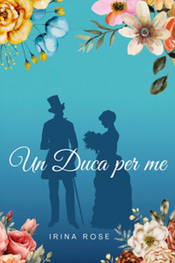 Un duca per me - Librerie.coop Un duca per me - Librerie.coop