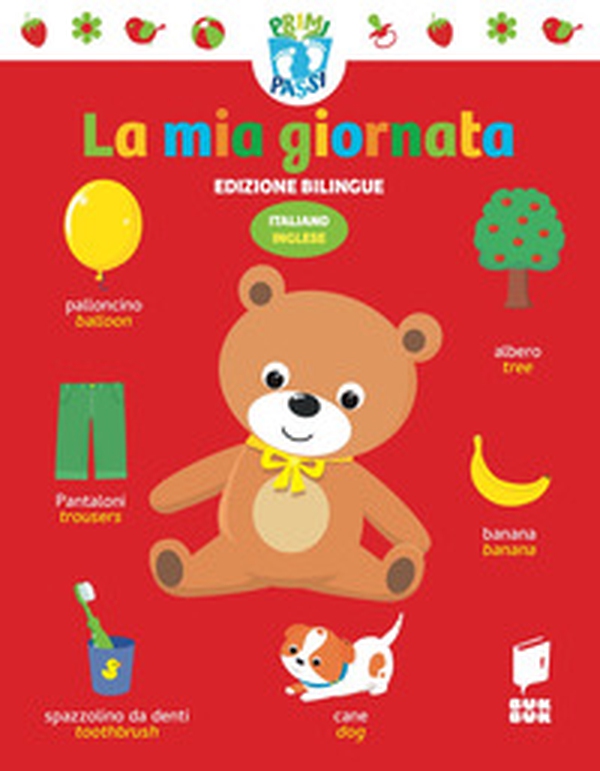 La mia giornata. Primi passi. Ediz. italiana e inglese - Librerie.coop La mia giornata. Primi passi. Ediz. italiana e inglese - Librerie.coop