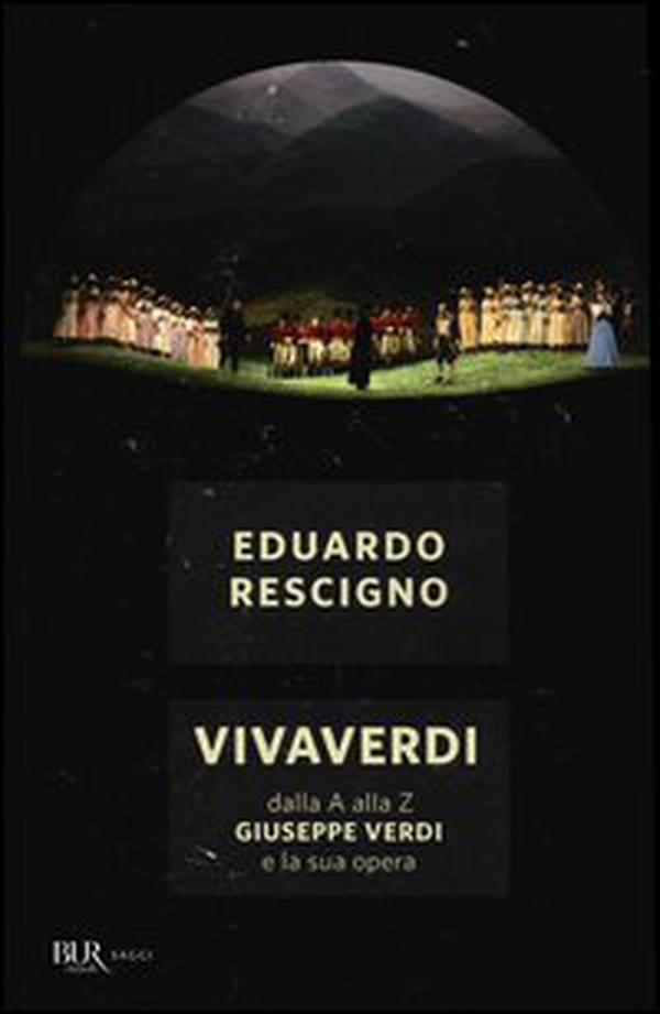 VivaVerdi. Dalla A alla Z Giuseppe Verdi e la sua opera - Librerie.coop VivaVerdi. Dalla A alla Z Giuseppe Verdi e la sua opera - Librerie.coop