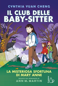 Il mistero della sfortuna di Mary Anne. Il Club delle baby-sitter - Vol. 13 - Librerie.coop
