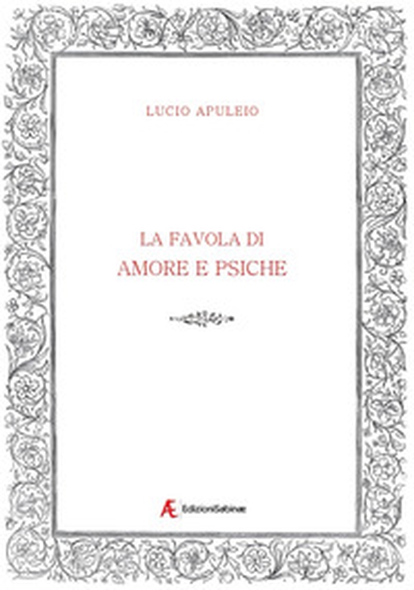 La favola di Amore e Psiche - Librerie.coop La favola di Amore e Psiche - Librerie.coop