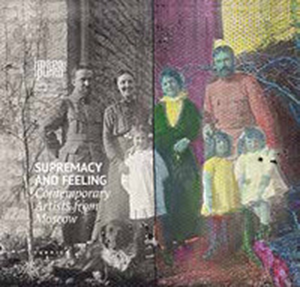 Supremacy and feeling. Contemporary artists from Moscow - Librerie.coop Supremacy and feeling. Contemporary artists from Moscow - Librerie.coop