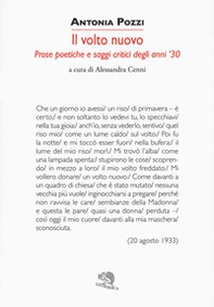 Un volto nuovo. Prose poetiche e saggi critici degli anni '30 - Librerie.coop Un volto nuovo. Prose poetiche e saggi critici degli anni '30 - Librerie.coop