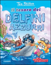 Il tesoro dei delfini azzurri - Librerie.coop