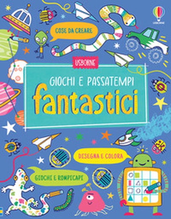 Giochi e passatempi fantastici. Con adesivi - Librerie.coop Giochi e passatempi fantastici. Con adesivi - Librerie.coop