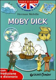 Moby Dick. Con traduzione e dizionario - Librerie.coop