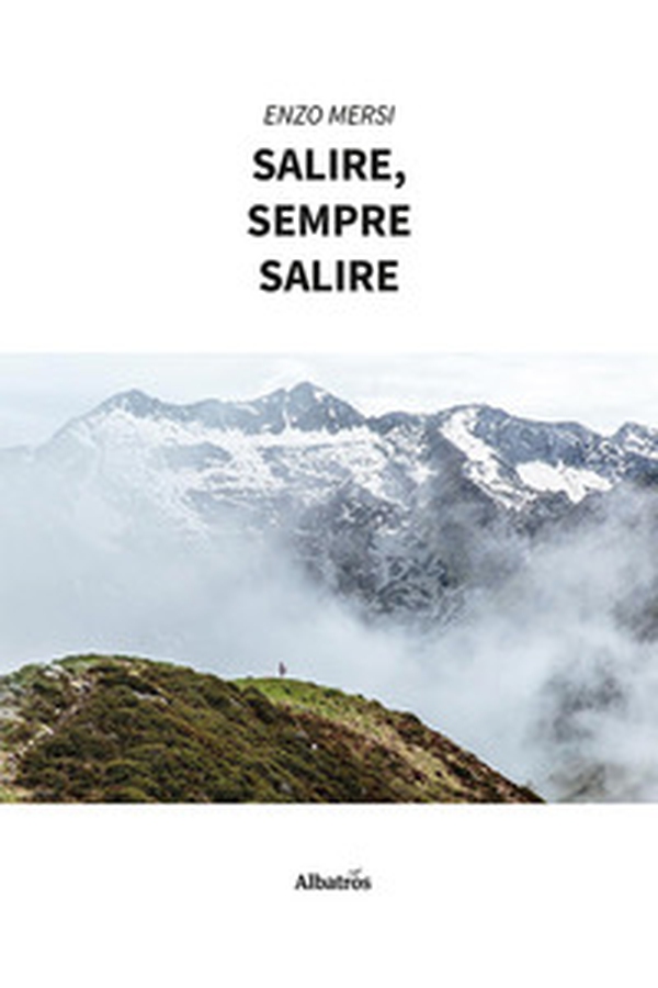 Salire, sempre salire - Librerie.coop Salire, sempre salire - Librerie.coop