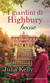I giardini di Highbury house - Librerie.coop I giardini di Highbury house - Librerie.coop