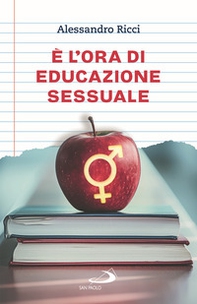 È l'ora di educazione sessuale - Librerie.coop È l'ora di educazione sessuale - Librerie.coop