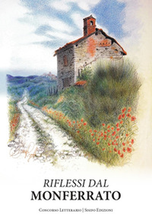 Riflessi dal Monferrato - Librerie.coop Riflessi dal Monferrato - Librerie.coop