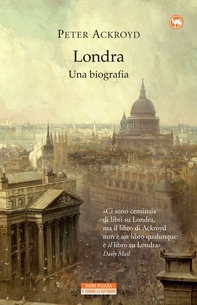Londra. Una biografia - Librerie.coop
