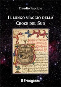 Il lungo viaggio della Croce del Sud - Librerie.coop Il lungo viaggio della Croce del Sud - Librerie.coop