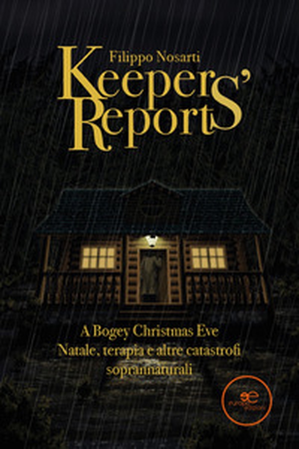 Keepers' reports. A bogey Christmas eve. Natale, terapia e altre catastrofi soprannaturali - Librerie.coop
