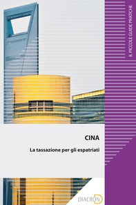 Cina. La tassazione per gli espatriati - Librerie.coop