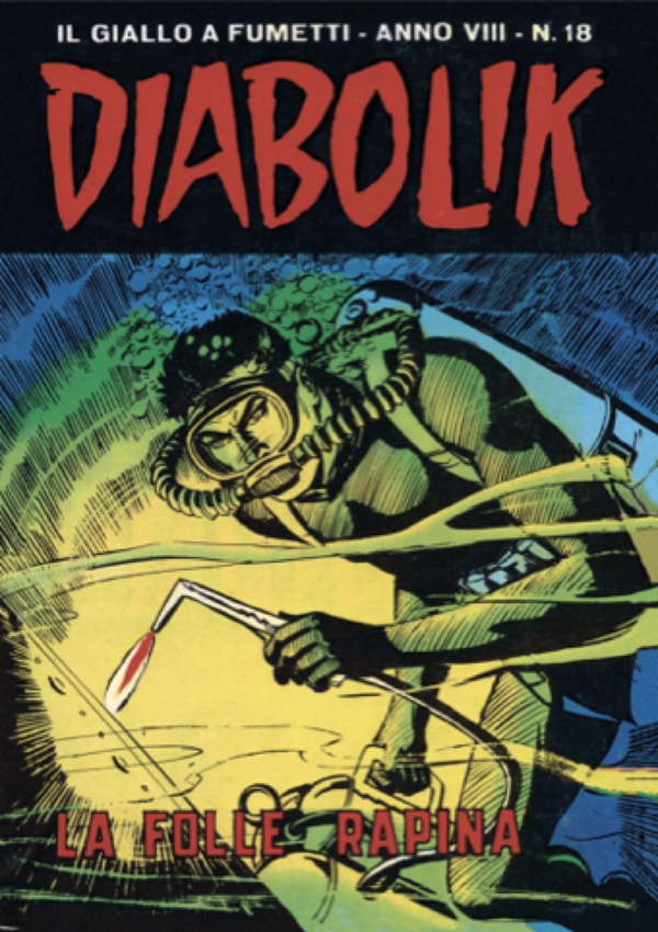 Diabolik 146. La folle rapina - Librerie.coop