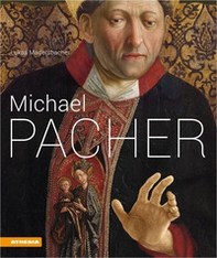 Michael Pacher. Ediz. tedesca - Librerie.coop Michael Pacher. Ediz. tedesca - Librerie.coop