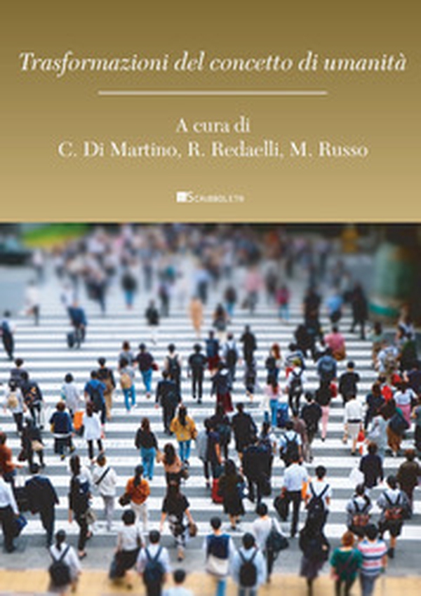 Trasformazioni del concetto di umanità - Librerie.coop Trasformazioni del concetto di umanità - Librerie.coop