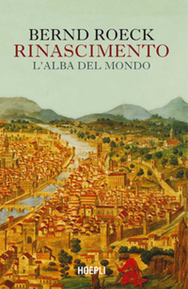 Rinascimento. L'alba del mondo - Librerie.coop Rinascimento. L'alba del mondo - Librerie.coop