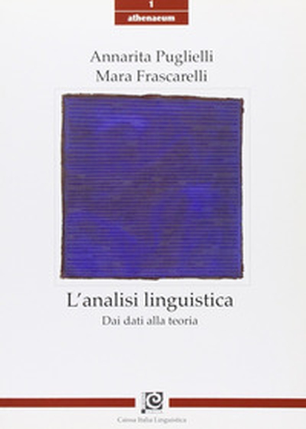 L'analisi linguistica. Dai dati alla teoria - Librerie.coop L'analisi linguistica. Dai dati alla teoria - Librerie.coop