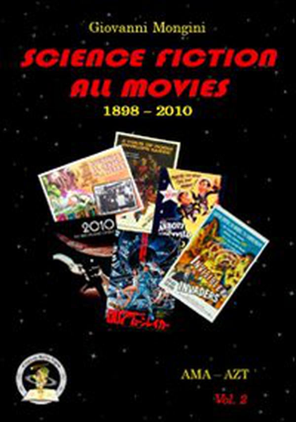 Science fiction all movies - Vol. 2 - Librerie.coop Science fiction all movies - Vol. 2 - Librerie.coop