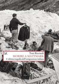 Morire a Mattmark - Librerie.coop Morire a Mattmark - Librerie.coop