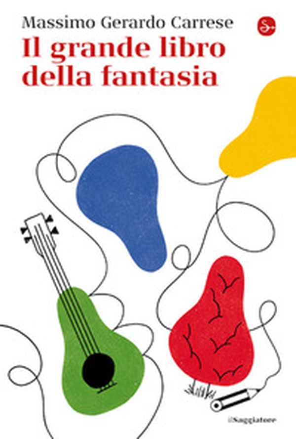 Il grande libro della fantasia - Librerie.coop Il grande libro della fantasia - Librerie.coop