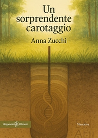 Un sorprendente carotaggio - Librerie.coop