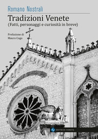 Tradizioni venete. Fatti, personaggi e curiosità in breve - Librerie.coop