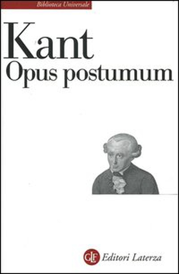Opus postumum - Librerie.coop Opus postumum - Librerie.coop