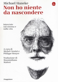 Non ho niente da nascondere. Interviste sul cinema e sulla vita - Librerie.coop Non ho niente da nascondere. Interviste sul cinema e sulla vita - Librerie.coop