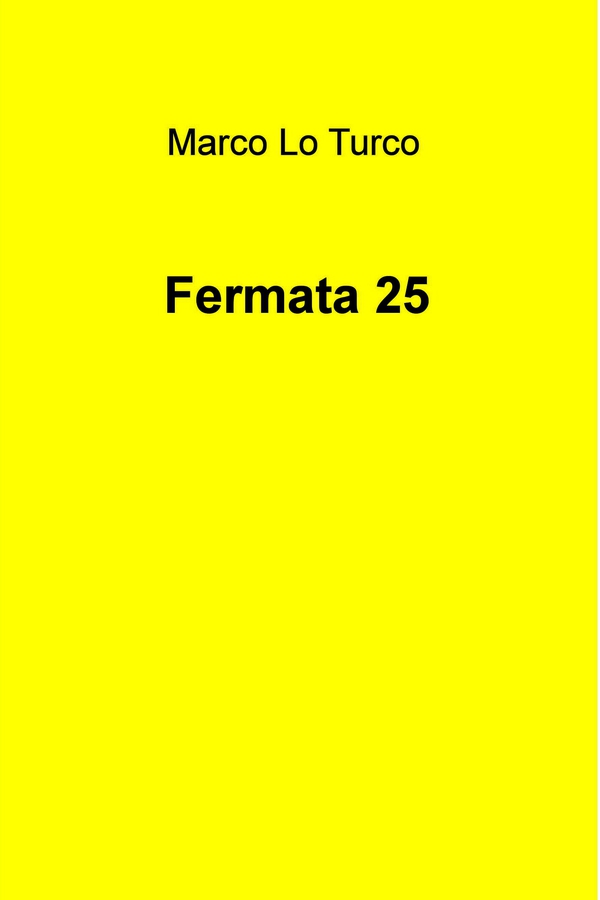 Fermata 25 - Librerie.coop Fermata 25 - Librerie.coop
