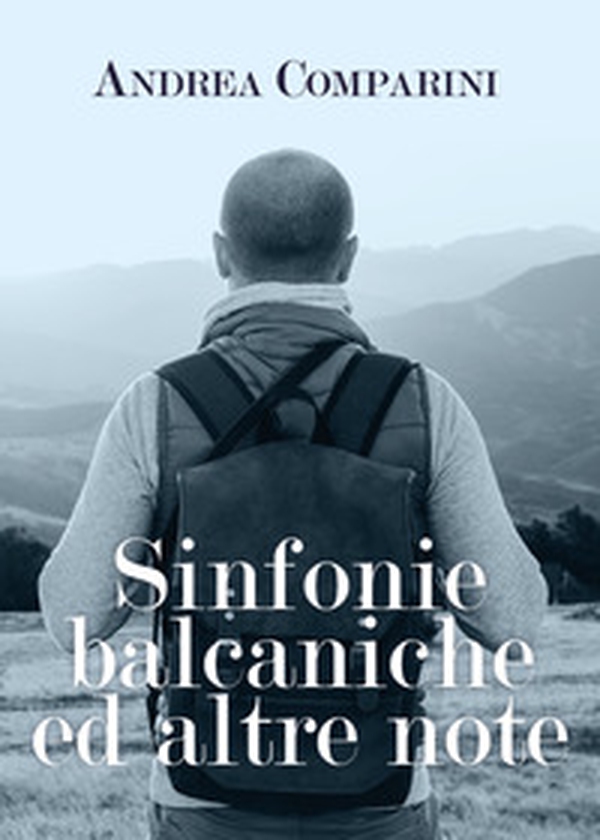 Sinfonie balcaniche ed altre note - Librerie.coop Sinfonie balcaniche ed altre note - Librerie.coop