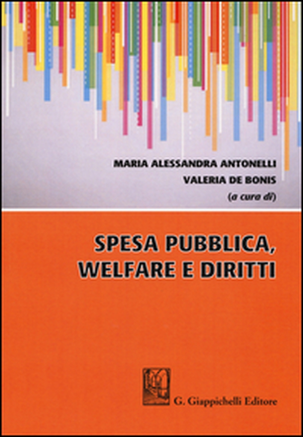 Spesa pubblica, welfare e diritti - Librerie.coop Spesa pubblica, welfare e diritti - Librerie.coop