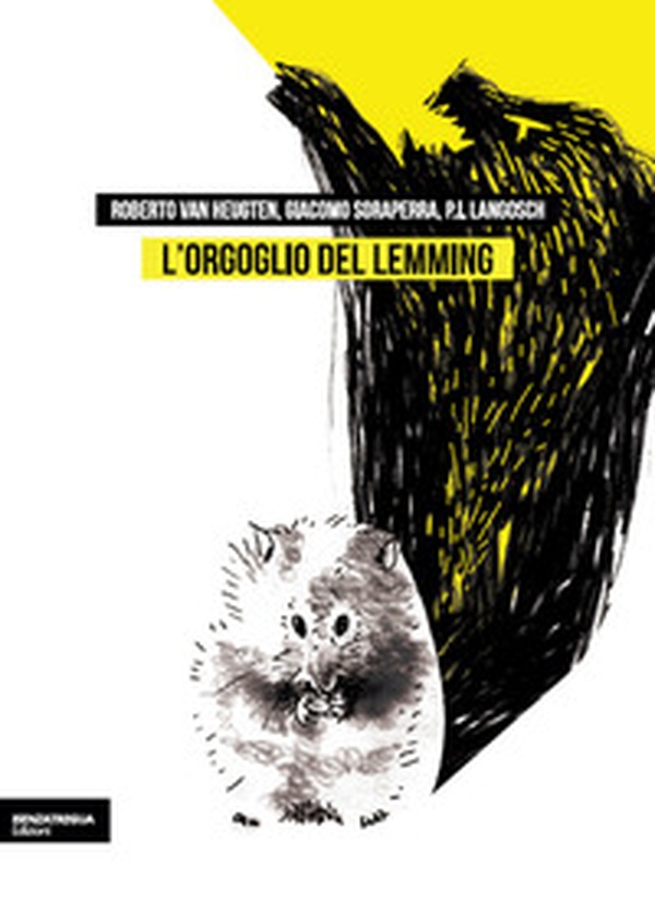 L'orgoglio del lemming. Brevi storie dell'assurdo e del fantastico - Librerie.coop L'orgoglio del lemming. Brevi storie dell'assurdo e del fantastico - Librerie.coop