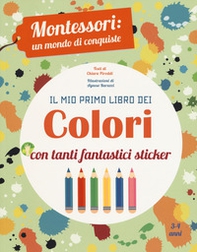Il mio primo libro dei colori. Montessori: un mondo di conquiste - Librerie.coop Il mio primo libro dei colori. Montessori: un mondo di conquiste - Librerie.coop
