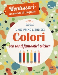 Il mio primo libro dei colori. Montessori: un mondo di conquiste - Librerie.coop