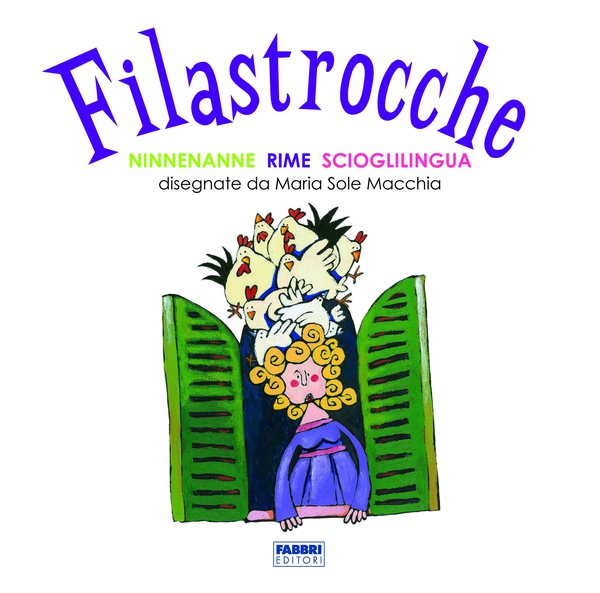 Filastrocche. Ninnananne, rime, scioglilingua - Librerie.coop Filastrocche. Ninnananne, rime, scioglilingua - Librerie.coop