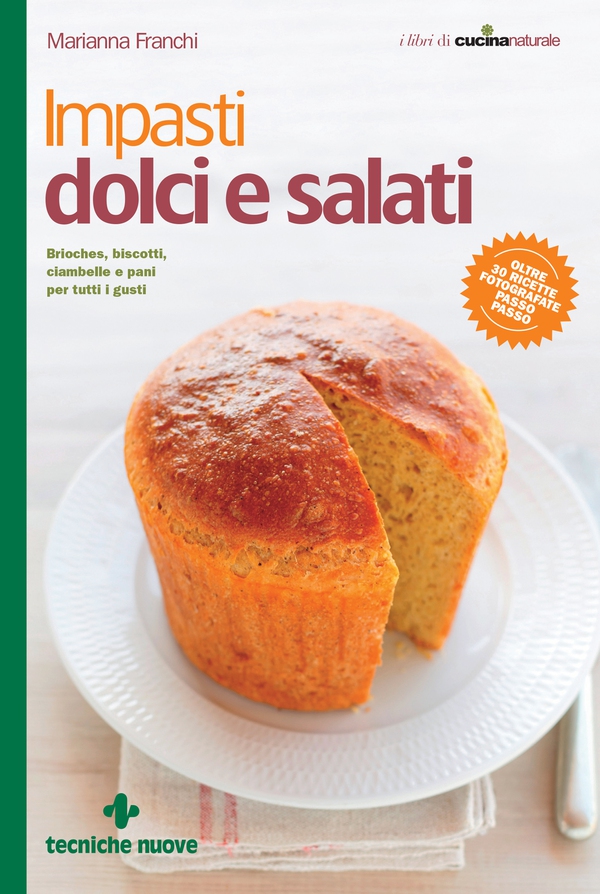 Impasti dolci e salati - Librerie.coop Impasti dolci e salati - Librerie.coop