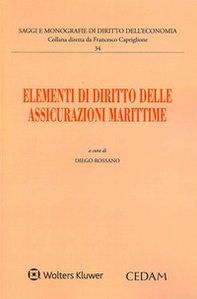 Elementi di diritto delle assicurazioni marittime - Librerie.coop