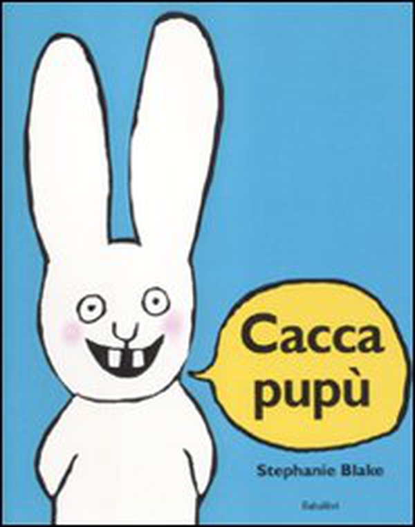 Caccapupù - Librerie.coop Caccapupù - Librerie.coop