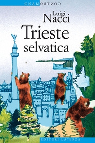Trieste selvatica - Librerie.coop
