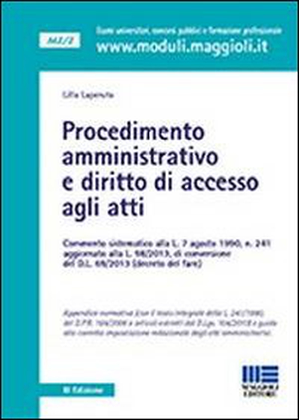 Procedimento amministrativo e diritto di accesso agli atti - Librerie.coop Procedimento amministrativo e diritto di accesso agli atti - Librerie.coop